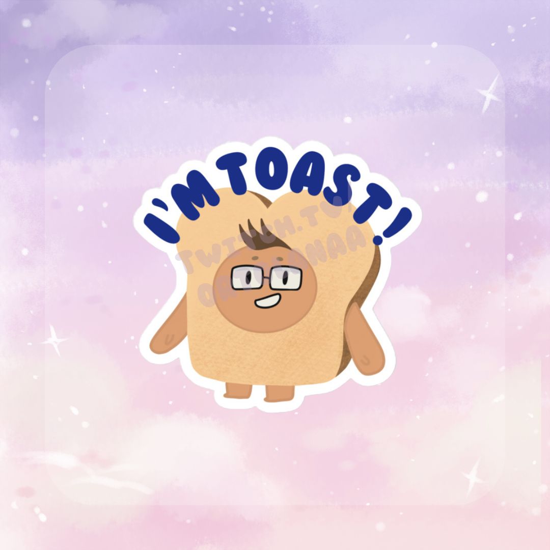 I'm Toast! Sticker