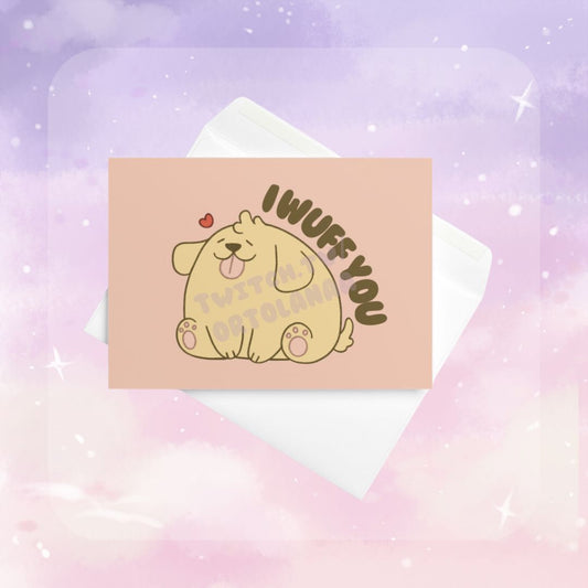 I Wuff You Greeting Card